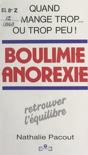 Nathalie Pacout - Boulimie, anorexie.