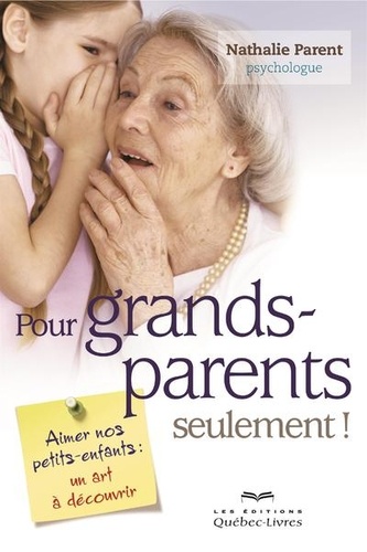 Nathalie Parent - Pour grands-parents seulement !.