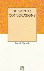 De saintes convocations