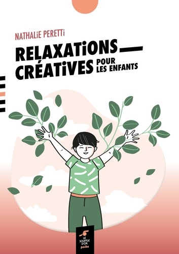 Relaxations créatives pour les enfants 2e édition