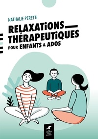 Nathalie Peretti - Relaxations thérapeutiques pour enfants & ados.