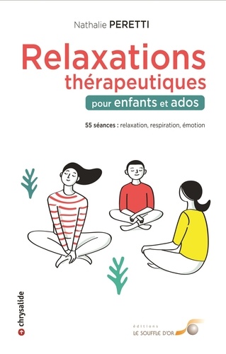 Relaxations thérapeutiques pour enfants et ados