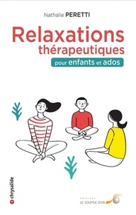 Nathalie Peretti - Relaxations thérapeutiques pour enfants et ados.
