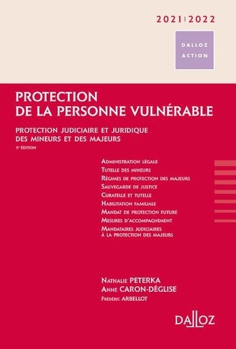 Protection de la personne vulnérable. Protection judiciaire et juridique des mineurs et des majeurs  Edition 2021-2022