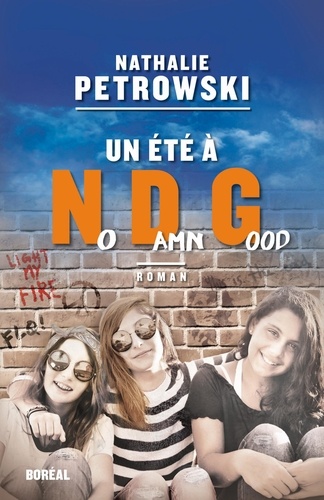 Nathalie Petrowski - Un été à No Damn Good.