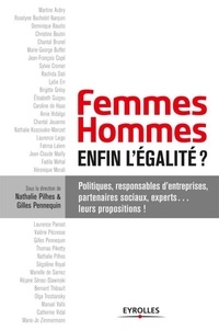 Nathalie Pilhes et Gilles Pennequin - Femmes-hommes : enfin l'égalité ?.