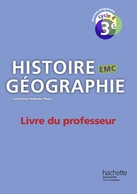 Nathalie Plaza et Stéphane Vautier - Histoire Géographie EMC 3e cycle 4 - Livre du professeur.