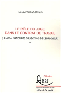 Le rôle du juge dans le contrat de travail