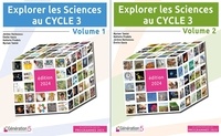 Nathalie Pradels et Emilie Gacia - Pack Explorer les Sciences au cycle 3 - volumes 1 et 2 (édition 2024).