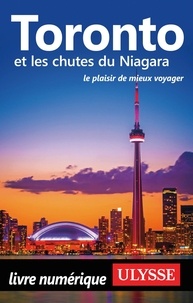 Téléchargement gratuit d'ebook pdf en ligne Toronto et les chutes du Niagara