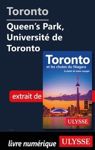 Livres en ligne à télécharger Toronto - Queen's Park, Université de Toronto 9782765870814 par Nathalie Prézeau PDF