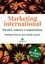 Marketing international. Marchés, cultures et organisations 2e édition