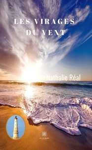 Nathalie Réal - Les virages du vent.
