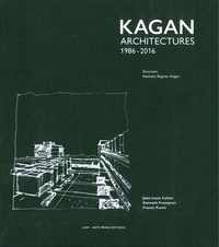 Nathalie Régnier-Kagan - Kagan - Architectures 1986-2016.