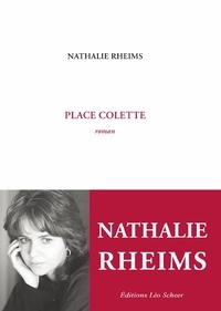 Nathalie Rheims - Place Colette.