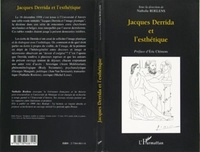 Nathalie Roelens et  Collectif - Jacques Derrida et l'esthétique.