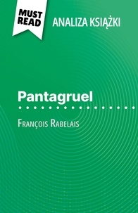 Nathalie Roland et Kâmil Kowalski - Pantagruel książka François Rabelais - (Analiza książki).