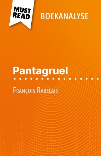 Pantagruel van François Rabelais. (Boekanalyse)