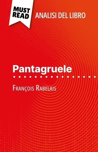 Pantagruele di François Rabelais. (Analisi del libro)