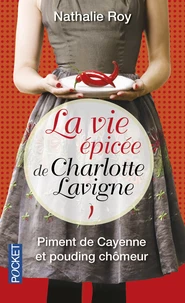 Piment de Cayenne et pouding chômeur