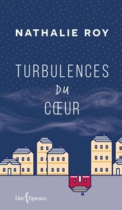 Nathalie Roy - Turbulences du cœur - TURBULENCES DU COEUR [NUM].