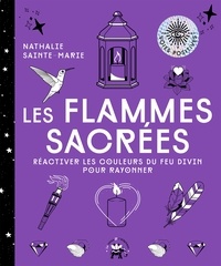 Nathalie Sainte-Marie - Les flammes sacrées.