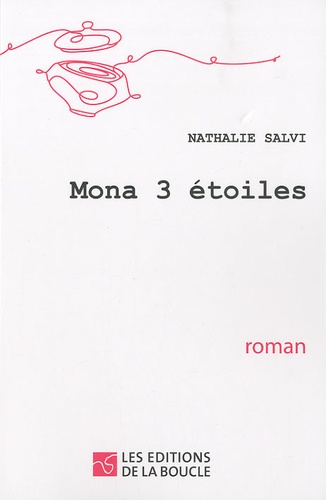 Nathalie Salvi - Mona 3 étoiles.