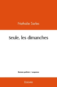 Seule, les dimanches