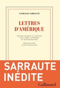 Nathalie Sarraute - Lettres d'Amérique.
