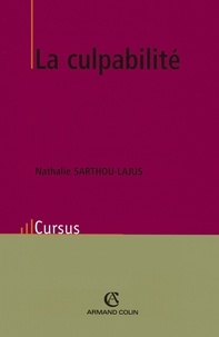 Nathalie Sarthou-Lajus - La culpabilité.