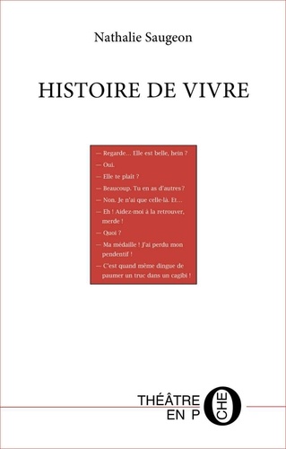 Histoire de vivre. [Avignon, Théâtre des Roues, 10 juillet 1998]