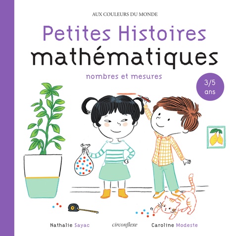 Petites Histoires mathématiques 3/5 ans. Nombres et mesures