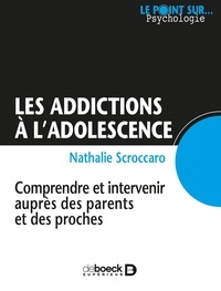 Sennaestube.ch Les addictions à l'adolescence - Comprendre et intervenir auprès des parents et des proches Image