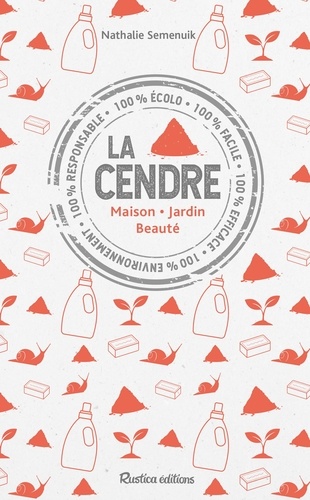 La cendre. Maison - Jardin - Beauté