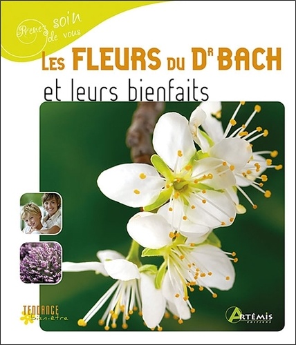 Nathalie Semenuik - Les fleurs du Dr Bach et leurs bienfaits.