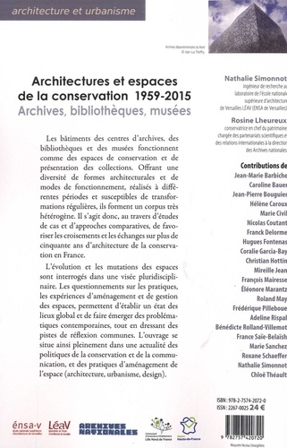 Architectures et espaces de la conservation (1959-2015). Archives, bibliothèques, musées