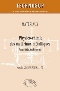 Physico-chimie des matériaux métalliques