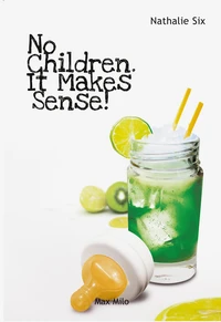 No Children. It Makes Sense!