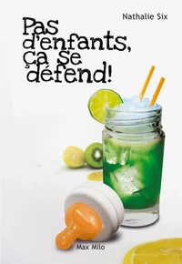 Pas d'enfants, ça se défend !