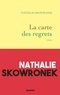 Nathalie Skowronek - La carte des regrets.