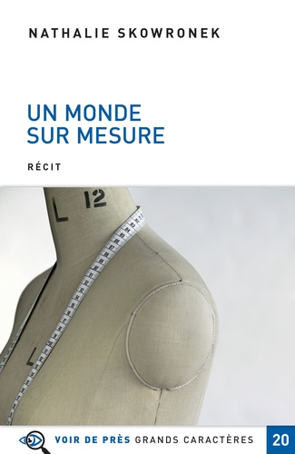 Un monde sur mesure Edition en gros caractères