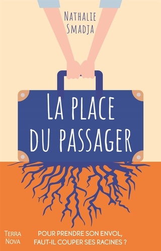 Nathalie Smadja - La place du passager.