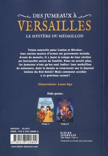 Des jumeaux à Versailles Tome 3 Le mystère du médaillon