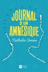 Nathalie Somers - Journal d'un amnésique.