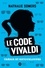 Le code Vivaldi, tome 2 - Trésor et entourloupes