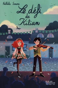 Nathalie Somers et Elisa Malan - Le défi de Kilian.