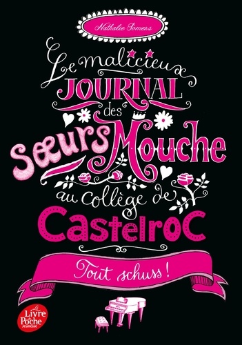 Le malicieux journal des soeurs Mouche au collège de Castelroc Tome 3 Tout schuss !