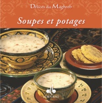Nathalie Talhouas et Elodie Bonnet - Soupes et potages.