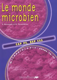 Le monde microbien CAP PE/BEP CSS.