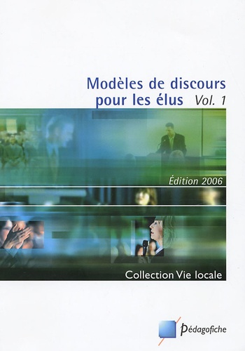 Nathalie Thouly - Modèles de discours pour les élus - Volume 1 et 2.